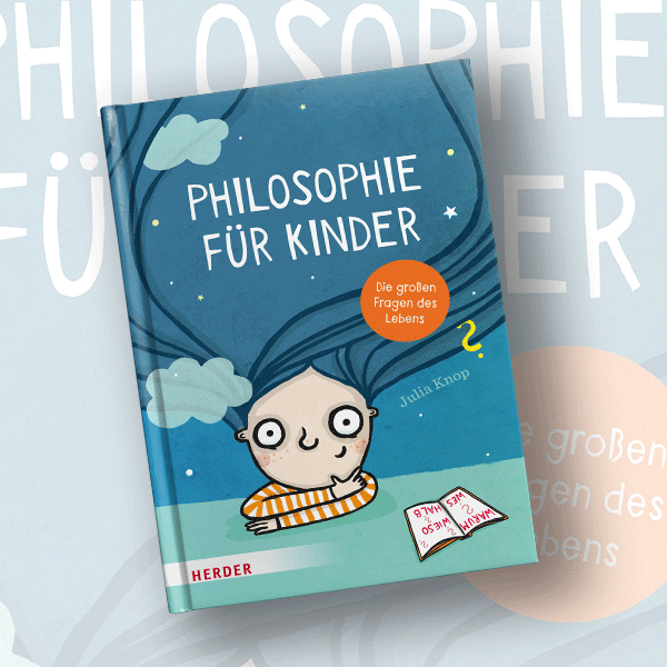 Verlag Herder – Philosophie für Kinder